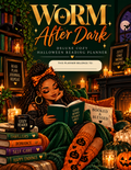 WORM After Dark — Deluxe Cozy Halloween Reading Planner